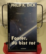 Philip K. Dick "Foster, du