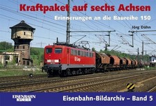 Eisenbahn Kurier: Kraftpaket auf sechs Achsen