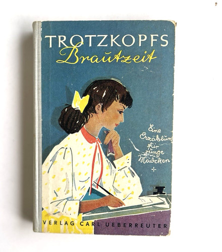 Trotzkopfs brautzeit - trotzkopfs,