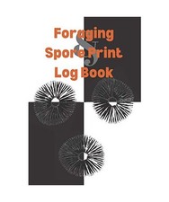 Foraging & Spore Print Log