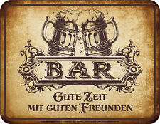 Sprüche-Schilder BAR Gute