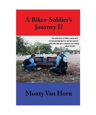 A Biker-Soldier's Journey II