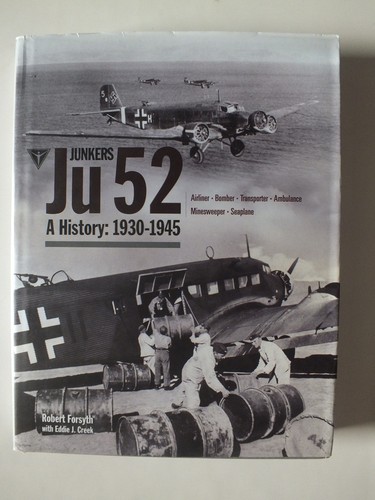 Junkers a history - 52;,