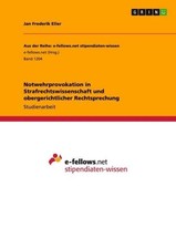 Notwehrprovokation in