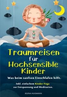 Traumreisen für hochsensible