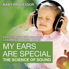 Ears are special the - my,