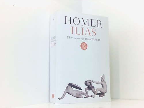 Ilias übertragen von raoul - ilias:,