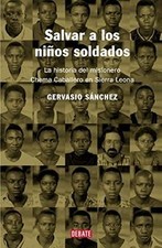 Salvar a los ninos soldados /