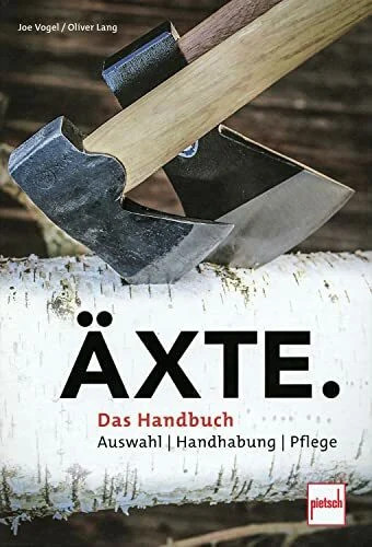 äxte auswahl handhabung - auswahl,,
