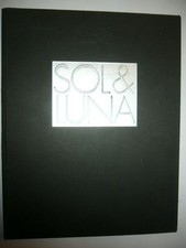 Sol & Luna. Auf den Spuren von Gold und Silber: Degussa 1873-1973