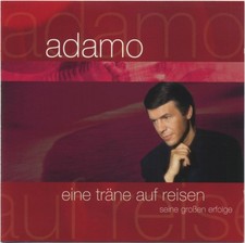 Salvatore Adamo - Eine Träne auf Reisen - Seine großen Erfolge - Best Of CD