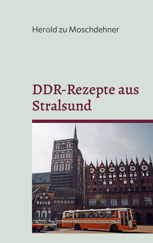 Ddr rezepte aus stralsund - stralsund, |