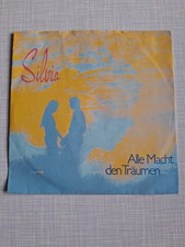 Silvia – Alle Macht Den Träumen/Am Ende einer Nacht 7" single EU 1984 NM/VG+