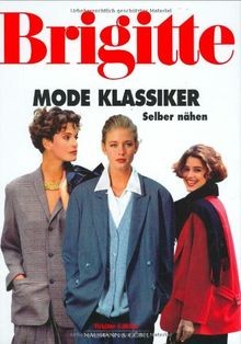 Brigitte mode klassiker selber - brigitte,