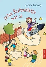 Miss Braitwhistle hast ab