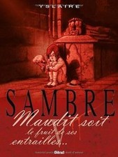 Sambre. Vol. 5. Maudit soit le