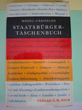 Staatsbürger-Taschenbuch. Alles Wissenswerte über Staat, Verwaltung, Recht und W