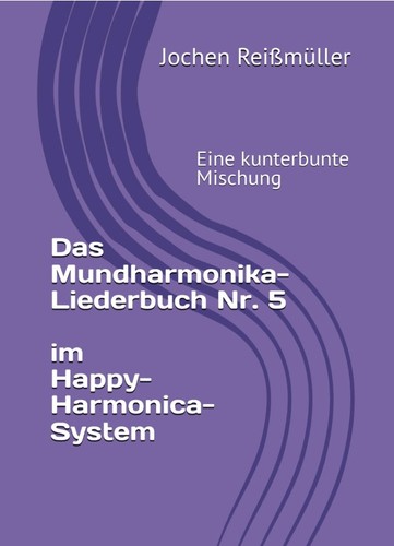 Das mundharmonika liederbuch - das, mundharmonika-liederbuch
