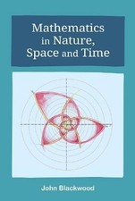 Mathematics in Nature, Space