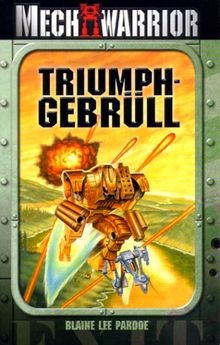 Battletech triumphgebrüll - battletech.,