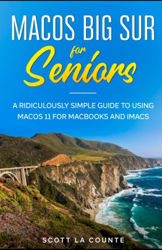 Macos big sur for seniors - for, seniors: