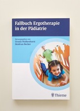 Fallbuch zur Ergotherapie in
