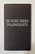Richard Serra. Deadweights