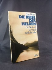 Die Reise des Helden: Die Seele auf der Suche nach sich selbst. Orban, Peter: