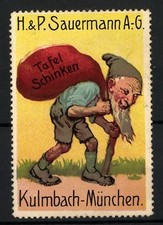 Reklamemarke Tafel-Schinken, H. & P. Sauermann AG, Kulmbach-München, Zwerg mit  