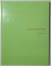 Johannes Heisig: es war einmal