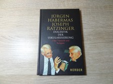 Jürgen Habermas, Joseph Ratzinger: Dialektik der Säkularisierung / Gebunden