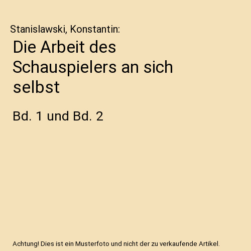 Die arbeit des schauspielers - arbeit,
