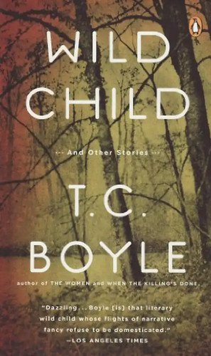 Wild child tom coraghessan - wild,