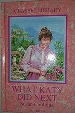 What Katy Did Next (Classic Library) by Coolidge, Susan | Book | condition good