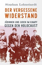 Stephan Lehnstaedt / Der vergessene Widerstand / 9783406830303