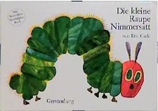 Die kleine raupe - die, nimmersatt
