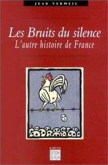 Les bruits silence lautre - les,