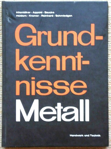Grundkenntnisse metall - grundkenntnisse,