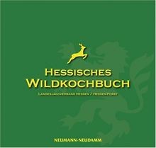 Hessisches wildkochbuch - hessisches,
