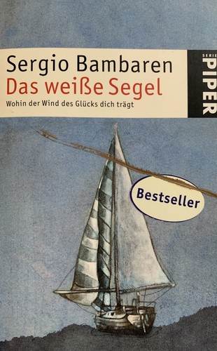 Das weiße segel von sergio - von,