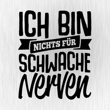 Ich bin nichts für schwache