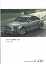 AUDI A4 / S4 / A4 S4 AVANT / A4 allroad quattro 2013 2014 Instructieboekje BA