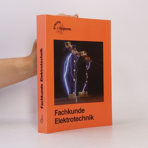 Fachkunde elektrotechnik - fachkunde, elektrotechnik 