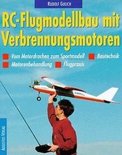 RC- Flugmodellbau mit Verbrennungsmotoren von Rudol... | Buch | Zustand sehr gut