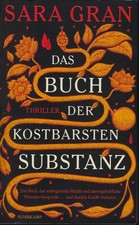 Sara Gran - Das Buch der kostbarsten Substanz, Erotik-Okkult-Thriller 2023