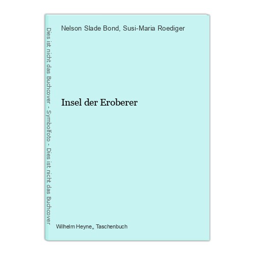Insel der eroberer - der, bond