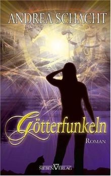 Götterfunkeln von schacht - götterfunkeln,