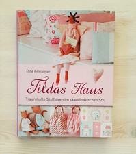 Tildas Haus - Basteln mit Stoff - Nähen Handarbeit Stil Skandinavien / Finnanger
