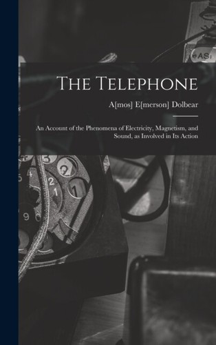 Dolbear telephone an - dolbear,