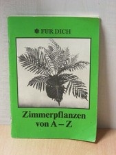 Zimmerpflanzen A-Z DDR